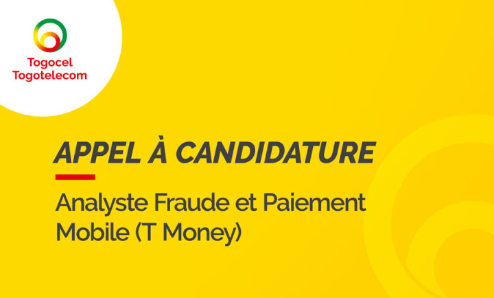 Le GROUPE TOGOCOM recrute un(e) Analyste  de Fraude et Paiement Mobile (T. Money)