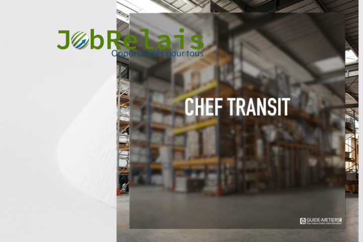 Recrutement d'un (01) Chef Transit